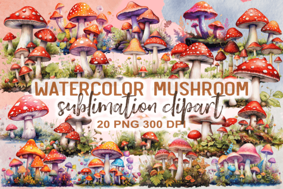 Download Watercolor Mushroom Sublimation Clipart - Clipart Collection